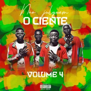 Volume 4 Feat W King - Não Julgue (Prod. Heme Deezy Fechou)