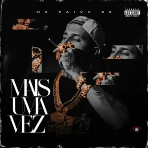 Mc Paiva ZS – Mais uma Vez