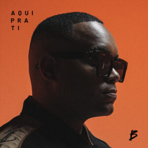 Badoxa – Aqui Pra Ti