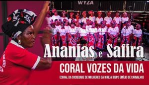 Coral Vozes Da Vida - Ananias E Safira (Somos Da Igreja Metodista)