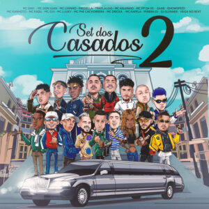 Set Dos Casados 2 (MC Davi, MC Livinho, MC Don Juan, MC Phe Cachorrera, MC PP da VS, MC G15, MC Kelvinho, MC Dricka, TrapLaudo, MC Kadu, MC Luuky, MC Kanhoto, MC Kapela, Predella, Gaab e Speed)