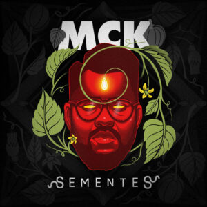 MCK - Sementes (Álbum)