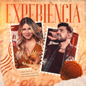 Henrique Casttro & Marília Mendonça – Experiência (Ao Vivo)