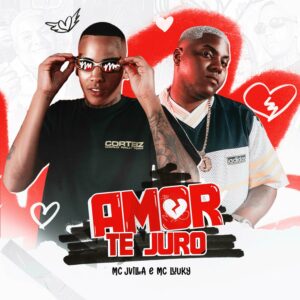 MC Luuky, MC Jvila - Amor Te Juro (Prod. Murillo e LT no Beat)