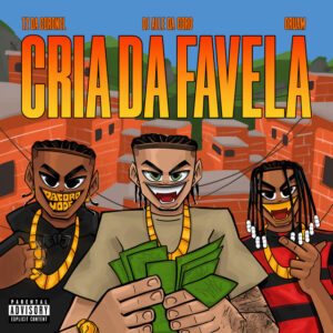 Oruam ft. Tz da Coronel – Cria da Favela (Dj Alle da Coro)