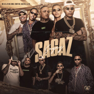 DJ GM, MC Lemos, Vinny MC, Gabb MC & MC Lele JP - SAGAZ