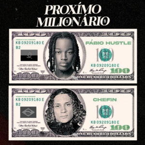 Fábio Hustle ft. Chefin – Próximo Milionário