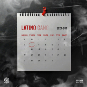 Latino Records – Latino Gang (7 Dias) [Mixtape] 2024