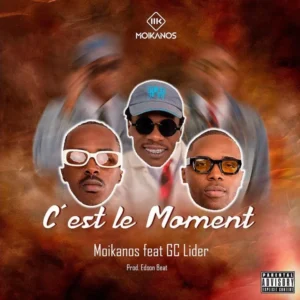 Os Moikanos ft. GC Líder – C´est le Moment