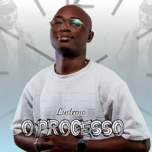 Lustroso - O Processo