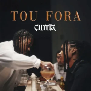 Cíntia - Tou Fora