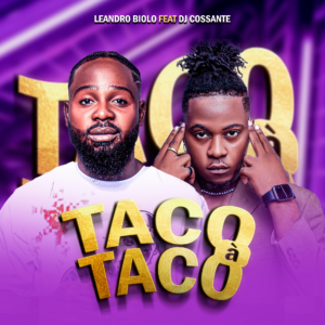 Leandro Biolo Feat Dj Cossante - Taco A Taco [Kuduro]