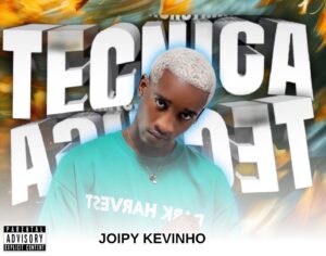 Joipy Kevinho - Técnica (Afro House) (Prod. Dj Joipy De Jota x Icce Struvura)