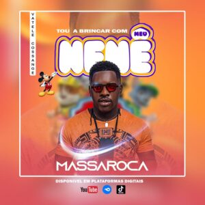 Massaroca - Tou A Brincar Com Meu Nené (Afro House)