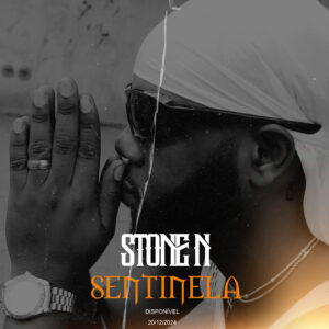 Stone N - Sentinela