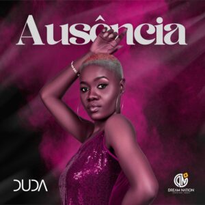 Duda - Ausência