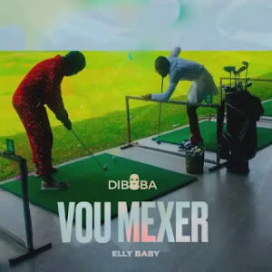  Diboba - Vou Mexer (feat. Elly Baby) 