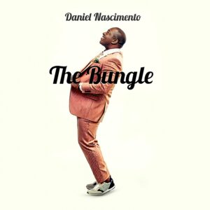 Daniel Nascimento - The Bungle