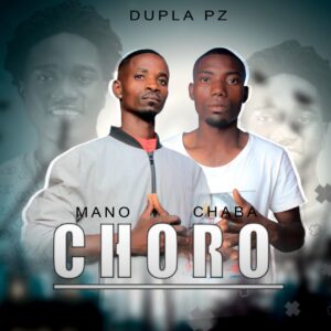 Dupla PZ - Mano Chaba Choro